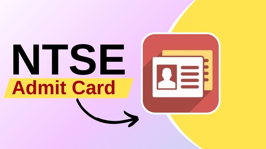 NTSE Admit Card 2021-22
