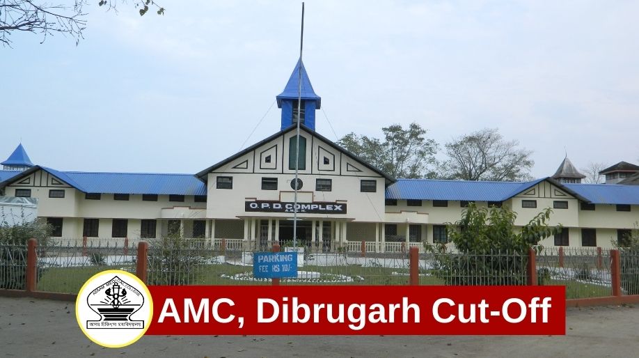 AMC Dibrugarh Cut-Off 2021