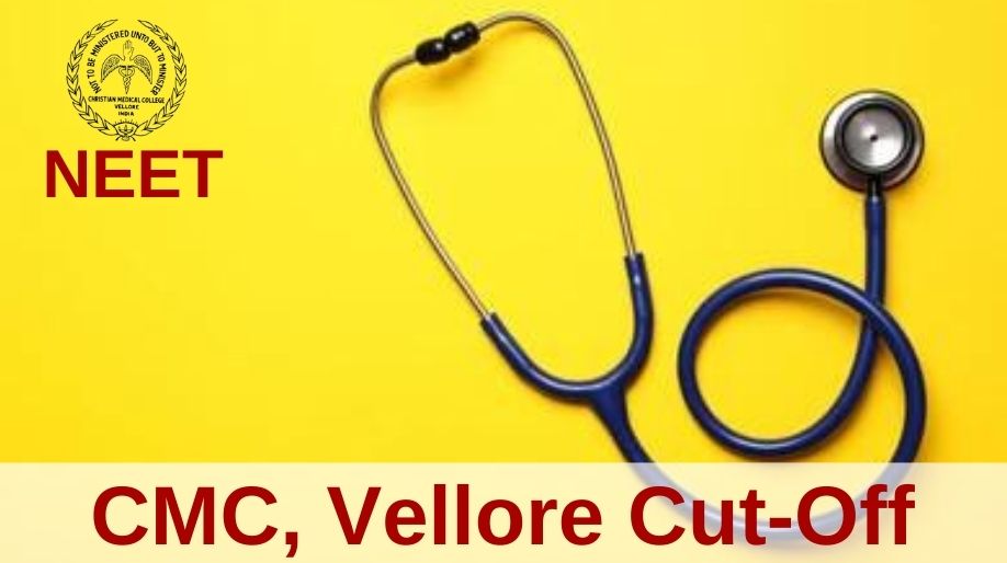 CMC, Vellore Cut-Off