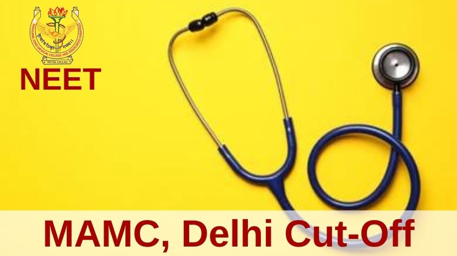 MAMC, Delhi Cut-off