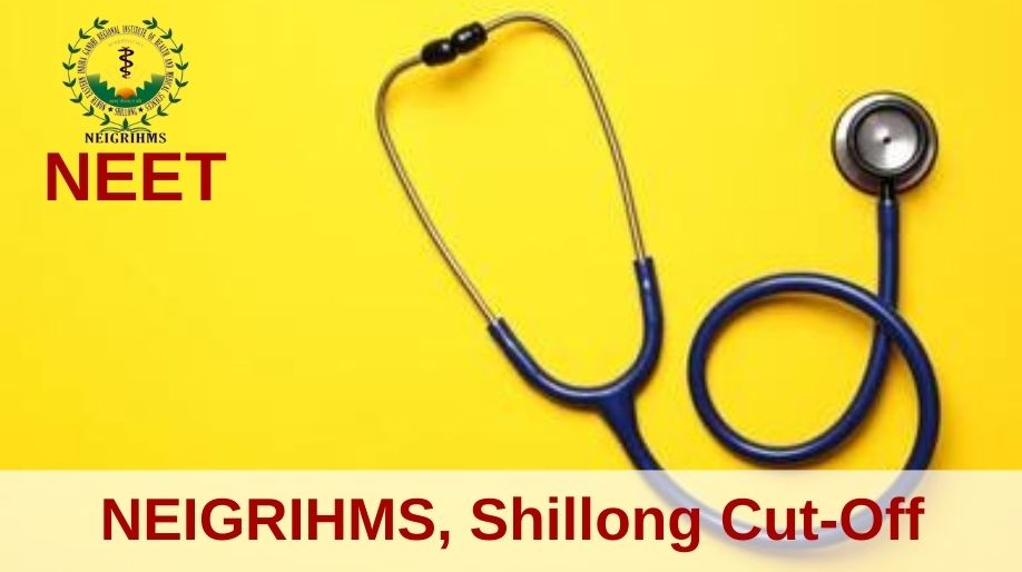 NEIGRIHMS, Shillong Cut-Off