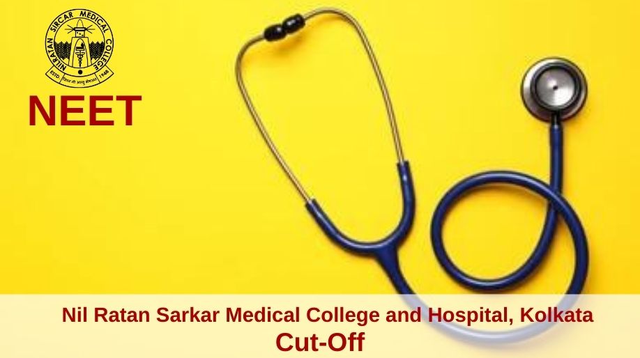 Nil Ratan Sarkar Medical College and Hospital, Kolkata cut-off