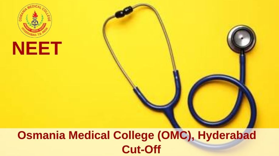 Osmania Medical College(OMC), Hyderabad cut-off