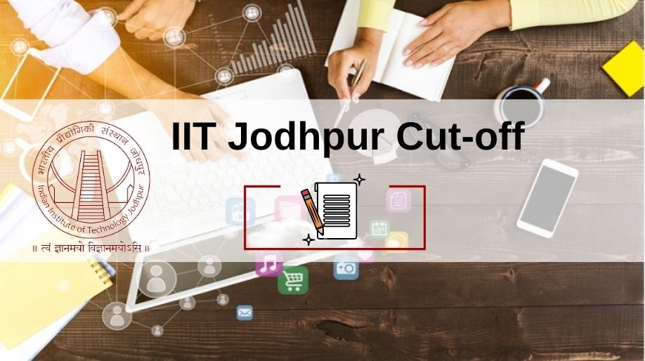 IIT Jodhpur Cut-Off