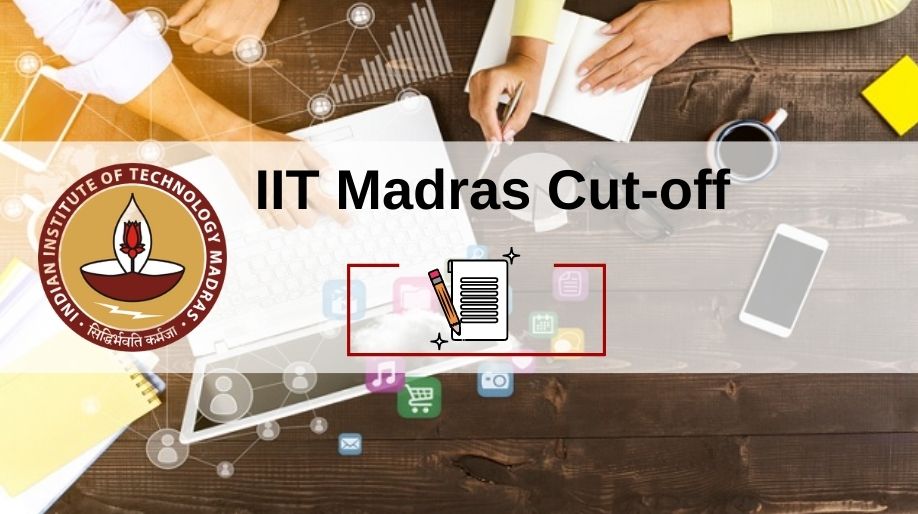 IIT Madras Cut-Off