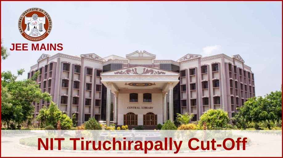 NIT Tiruchirapally Cut-Off