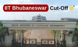 IIT Bhubaneswar Cut-Off