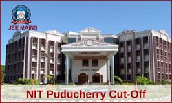 NIT Puducherry Cut-Off